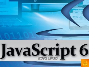 Read more about the article FCA lança o livro “Javascript 6”